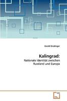 Kalingrad:: Nationale Identität zwischen Russland und Europa 3639224809 Book Cover