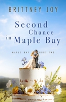 Second Chance in Maple Bay B0991CL2JK Book Cover