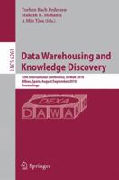 Data Warehousing and Knowledge Discovery: 12th International Conference, DaWaK 2010, Bilbao, Spain, August 30 - September 2, 2010, Proceedings 3642151043 Book Cover