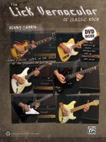 The Lick Vernacular of Classic Rock [With DVD] 0739073079 Book Cover