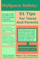 MySpace Safety: 51 Tips for Teens and Parents 0977883353 Book Cover