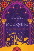 The House of Mourning (Watchers of Outremer) 0645466832 Book Cover