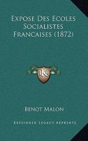 Expose Des Ecoles Socialistes Francaises (1872) 1160092133 Book Cover