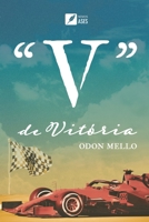"V" de Vitória?! (Portuguese Edition) 6554286829 Book Cover