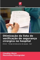 Otimização da lista de verificação de segurança cirúrgica no hospital 620963883X Book Cover