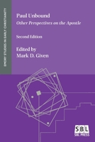 Paul Unbound: Other Perspectives on the Apostle 0801046351 Book Cover