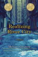 Realizing River City 1928094228 Book Cover
