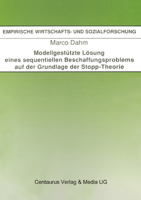 Modellgestutzte Losung Eines Sequentiellen Beschaffungsproblems Auf Der Grundlage Der Stopp-Theorie 389085981X Book Cover