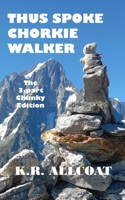 THUS SPOKE CHORKIE WALKER: The 3-part Chunky Edition B0H1ZYFW3Y Book Cover
