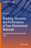 Bonding, Structure, and Performance of Two-Dimensional Materials: An Introduction Based on the Periodic Table 3031741633 Book Cover