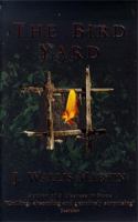 Bird Yard 0312205007 Book Cover