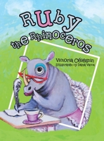 Ruby the Rhinoceros B0H9BHD3JS Book Cover