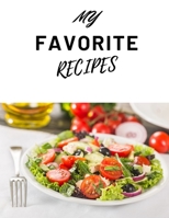 My Favorite Recipes: Blank Cookbook To Write In 1696100216 Book Cover