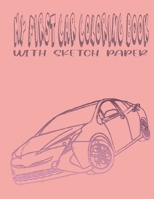 MY FRIST CAR COLORING BOOK: Car coloring book with sketch paper, for kids and girls , coloring book for gift, 62 pages simple coloring book B08SB3C771 Book Cover