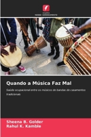 Quando a Música Faz Mal (Portuguese Edition) 6630381394 Book Cover