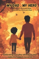 My Dad, My Hero B0FCY671ZS Book Cover