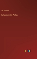 Kulturgeschichte Afrikas 3368247387 Book Cover