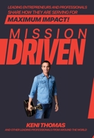 Mission Driven B0C1T8JKZK Book Cover