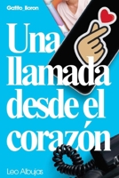 Una llamada desde el corazón (Spanish Edition) B0DTTZZ63S Book Cover
