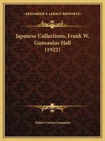 Japanese Collections (Frank W. Gunsaulus Hall 1162106239 Book Cover