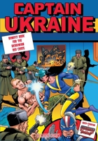 Captain Ukraine Lives Again! 1649321392 Book Cover