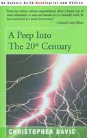 A Peep into the Twentieth Century (Arbor House library of contemporary Americana) 0595089224 Book Cover