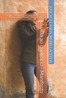 A vida ao contrário - Manifesto: Por que a vida parece nos quebrar antes de nos ensinar a amar, compreender e amadurecer (Portuguese Edition) B0GN2Y66MZ Book Cover