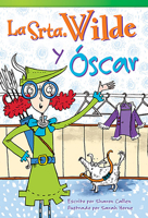 La Srta. Wilde Y �scar (Ms. Wilde and Oscar) (Spanish Version) (Fluent) 149380023X Book Cover