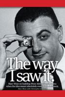 The Way I Saw It. 1475924194 Book Cover