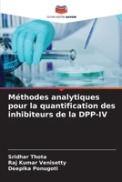 Méthodes analytiques pour la quantification des inhibiteurs de la DPP-IV (French Edition) 663004911X Book Cover