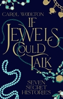 If Jewels Could Talk 1398526967 Book Cover