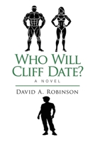 Who Will Cliff Date? 1489752218 Book Cover
