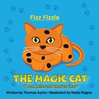 Fizz Fizzle the Magic Cat B0CTS89TF9 Book Cover