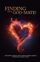 Finding Your God-Mate! B0F748M85V Book Cover
