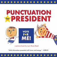 Punctuation for President 1947985116 Book Cover