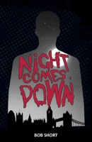 Night Comes Down 1916864805 Book Cover