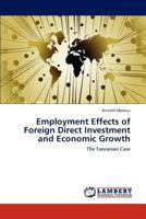 Employment Effects of Foreign Direct Investment and Economic Growth 3845423382 Book Cover