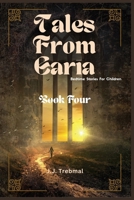 Tales From Earia Book Four: Bedtime Stories for Children B0G2J88QTW Book Cover