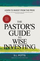 The Pastor's Guide to Wise Investing 0999473700 Book Cover