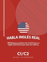 Habla inglés Real: Nivel C1/C2 B0FJ785KHP Book Cover
