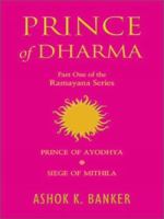 Prince of Dharma (Ramayana Omnibus, Volume I: Prince of Ayodhya / Siege of Mithila) 0670081108 Book Cover