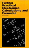 Further Practical Electronic Calculations and Formulae 0859341194 Book Cover