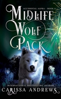 Midlife Wolf Pack: A Paranormal Women's Fiction Over Forty Series 1953304141 Book Cover