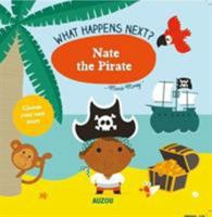 Nate the Pirate (What Happens Next?) 2733871757 Book Cover