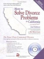 How to Manage a Contested Divorce in California in 2017: Take Charge of Your Case - In or Out of Court - With or Without an Attorney 0944508855 Book Cover