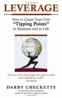Leverage: How to Create Your Own "Tipping Points" in Business And in Life 156414870X Book Cover