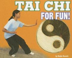 Tai Chi for Fun! 0756532884 Book Cover