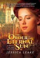 The Order of the Eternal Sun: A Novel of the Sylvani 1940456428 Book Cover