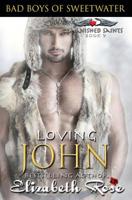 Loving John 1530214742 Book Cover