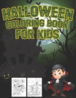 Halloween Coloring Book For Kids: halloween Coloring Book for boys and girls B08FP3SSWS Book Cover
